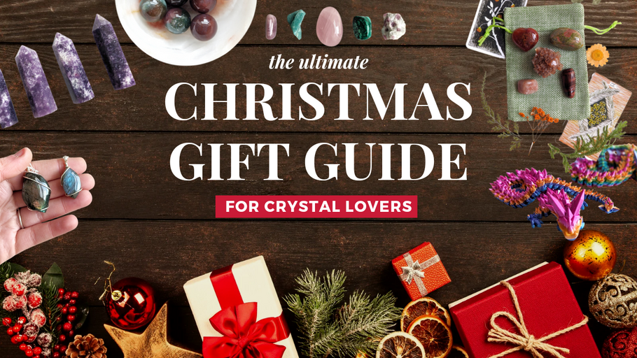 The Ultimate Crystalmas Gift Guide
